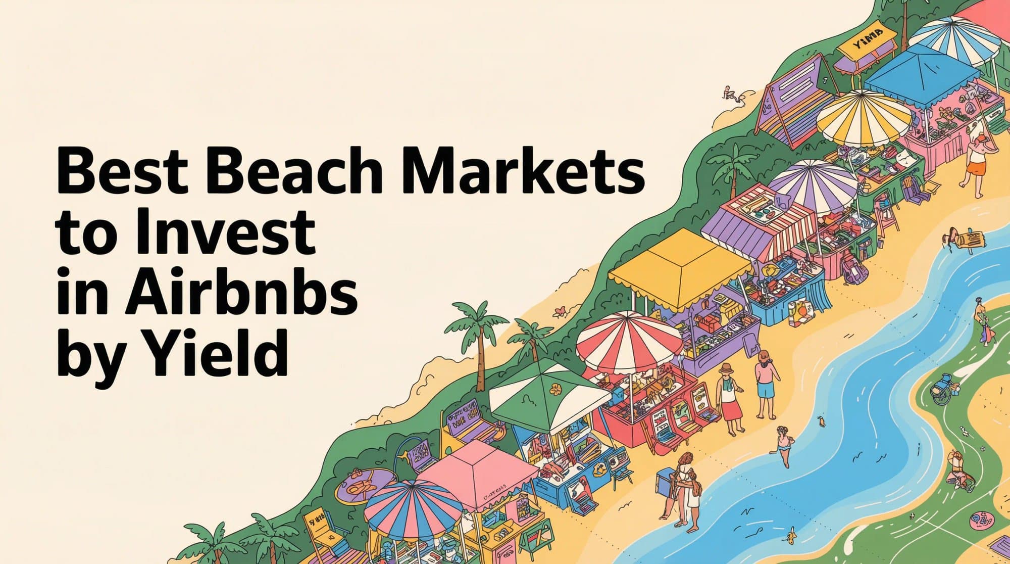10 Best Beach Markets to Invest In By Yield (Ranked for 2026)